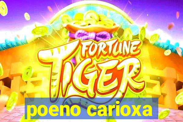 poeno carioxa